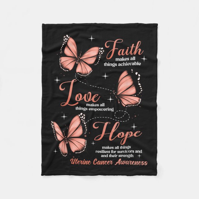 Faith Love Hope Butterfly Uterine Cancer Awareness Fleece Blanket (Front)