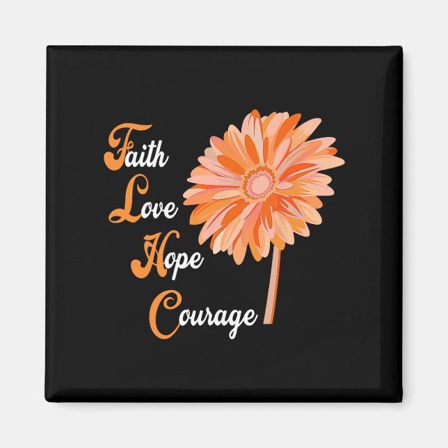 Faith Love Hope Courage Aml Leukaemia Awareness 1 Magnet (Front)