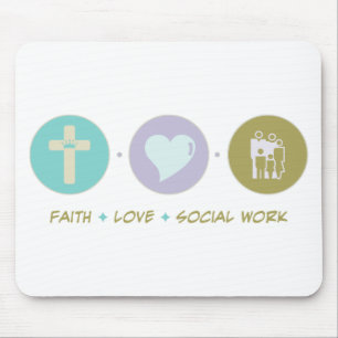 Faith Love Social Work Mouse Mat
