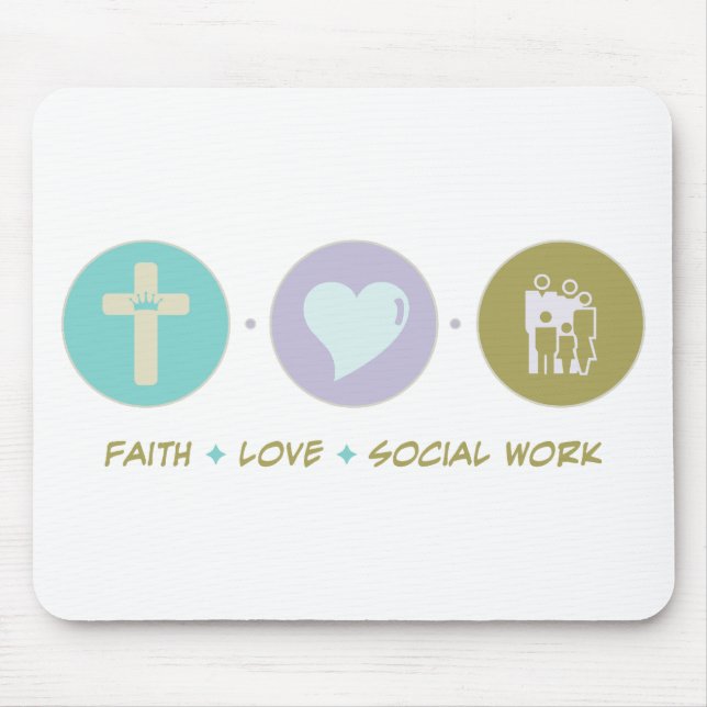 Faith Love Social Work Mouse Mat (Front)