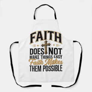Faith Makes Them Possible Christian Typography Des Apron