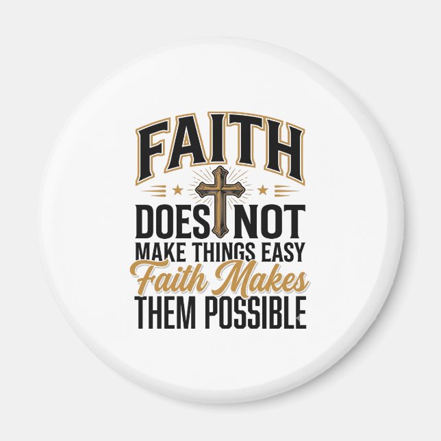 Faith Makes Them Possible Christian Typography Des Magnet (Front)