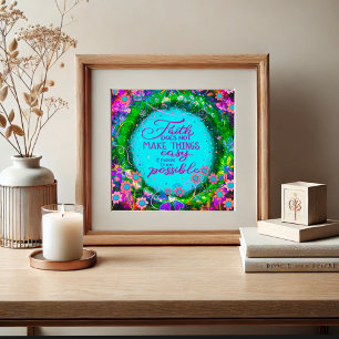 Faith Makes Things Possible Quote Inspirivity Poster