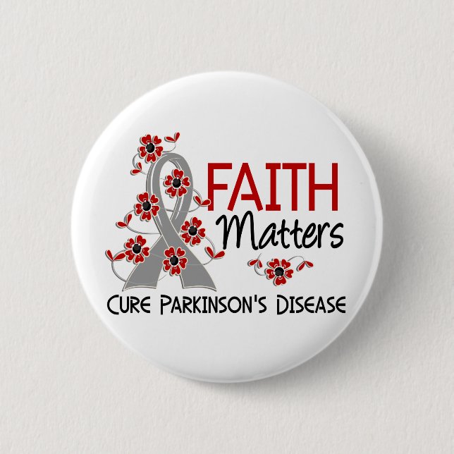 Faith Matters 3 Parkinson's Disease 6 Cm Round Badge (Front)
