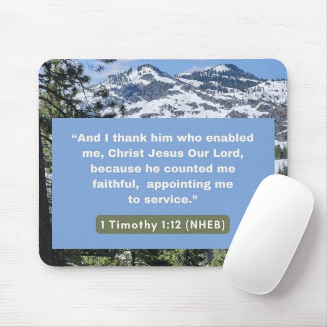 Faith Message - Bible Verse - 1 Timothy 1-12 -  Mouse Mat (With Mouse)