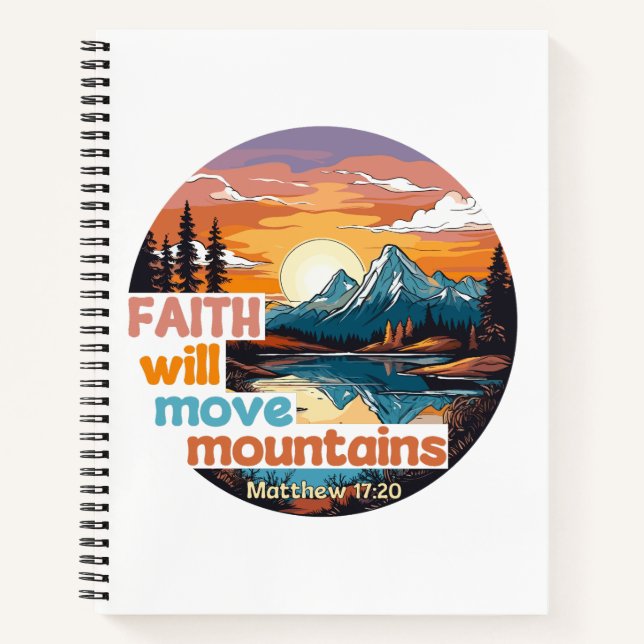 Faith Move Mountains Christian Design Notebook (Front)
