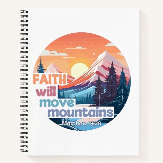 Faith Move Mountains Christian Design Notebook (Front)