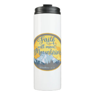 Faith Move Mountains Christian Design Thermal Tumbler