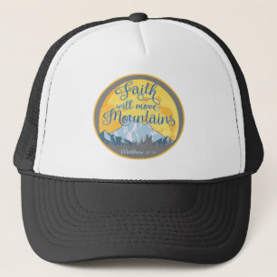 Faith Move Mountains Christian Design Trucker Hat
