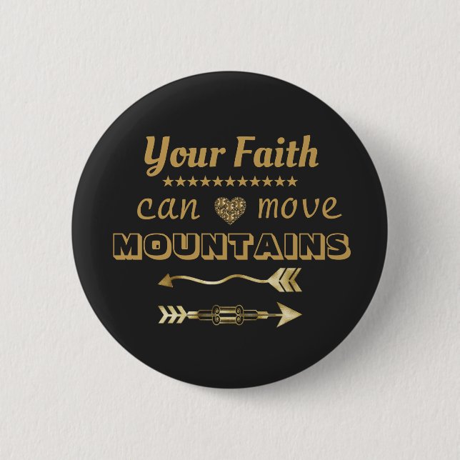 Faith Moves Mountains Modern Inspirational 6 Cm Round Badge (Front)