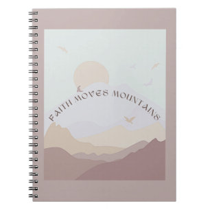 Faith Moves Mountains Notebook