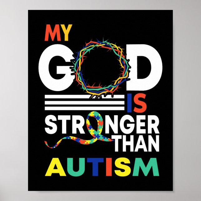 Faith My God Is Stronger Than Autism Awareness Poster (Front)
