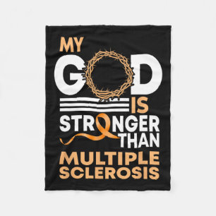 Faith My God Is Stronger Than Multiple Sclerosis A Fleece Blanket