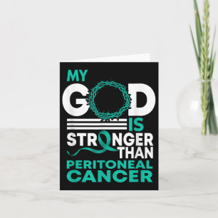 Faith My God Is Stronger Than Peritoneal Cancer Aw Card
