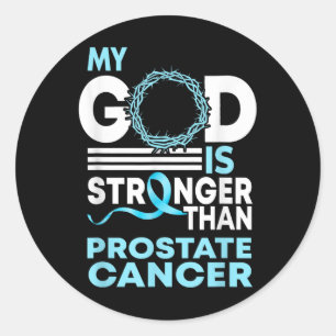 Faith My God Is Stronger Than Prostate Cancer Awar Classic Round Sticker