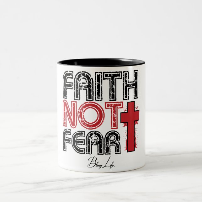 Faith Not Fear Black 11 oz Two-Tone Mug (Center)