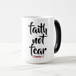 Faith NOT Fear - Morphing Mug
