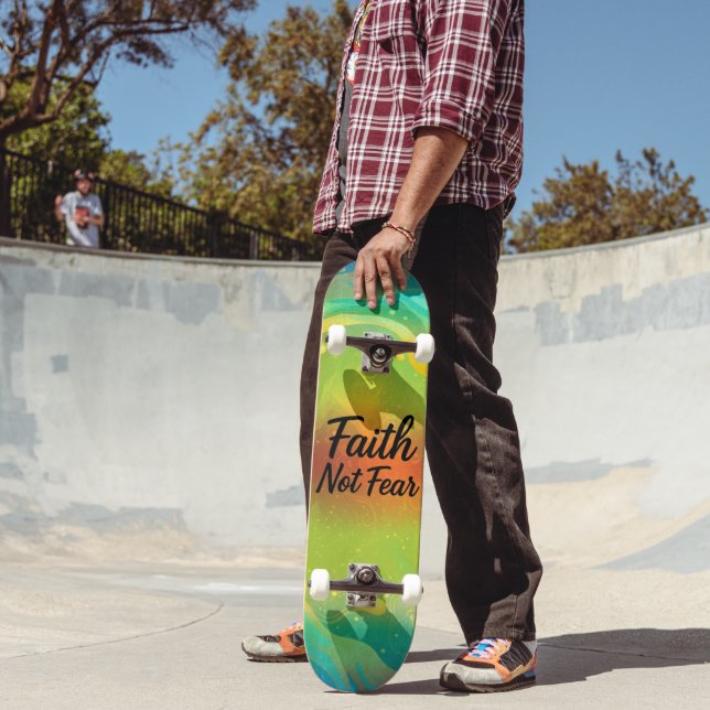 Faith Not Fear Skateboard (Outdoor 2)
