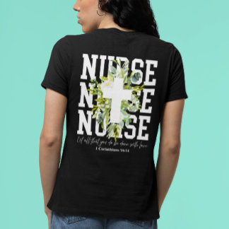Faith Nurse Shirt - Christian Bible Verse Nursing 