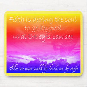 Faith of the soul mouse mat