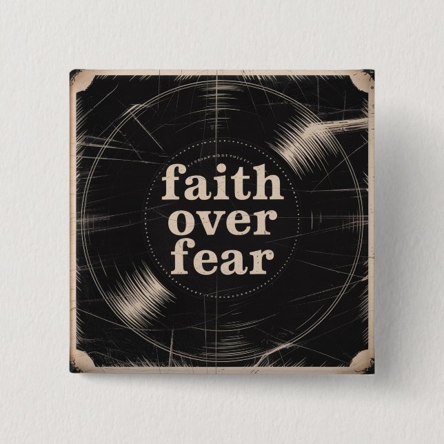 Faith Over Fear 15 Cm Square Badge (Front)