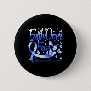 Faith Over Fear Alopecia Awareness Butterfly 6 Cm Round Badge