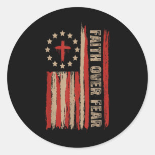 Faith Over Fear America Pride Us Flag Jesus Christ Classic Round Sticker
