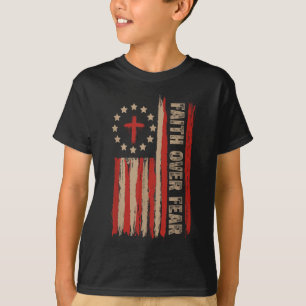 Faith Over Fear America Pride Us Flag Jesus Christ T-Shirt
