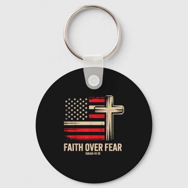 Faith Over Fear American Flag  Key Ring (Front)