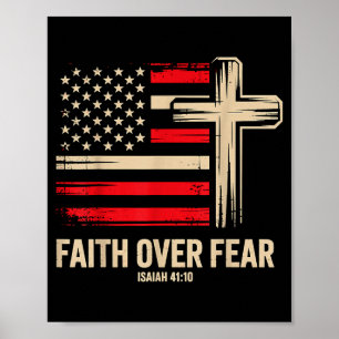 Faith Over Fear American Flag  Poster