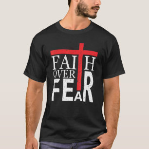 Faith Over Fear American Usa Flag Christian Cross  T-Shirt