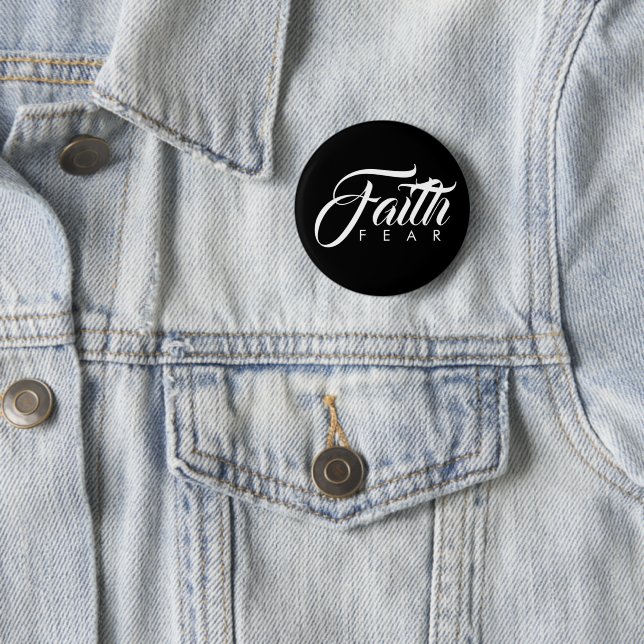 Faith Over Fear Black 6 Cm Round Badge (In Situ)