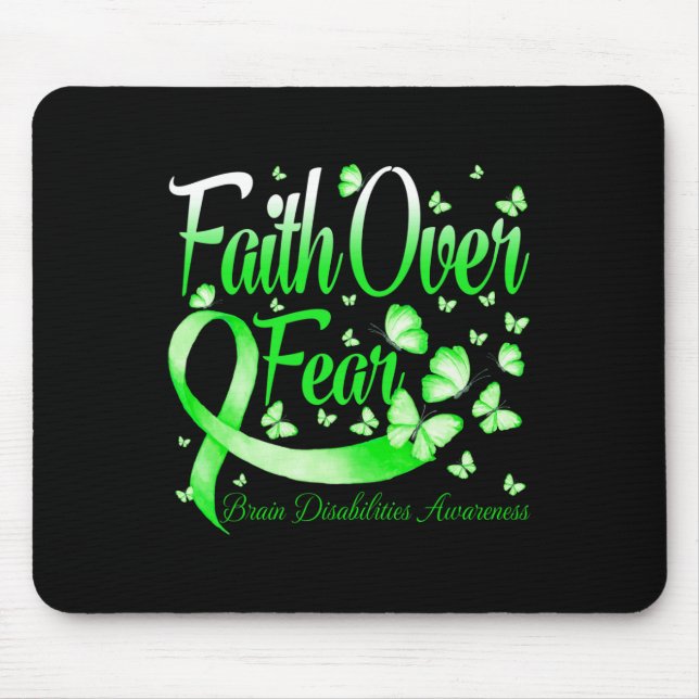 Faith Over Fear Brain Disabilities Awareness Butte Mouse Mat (Front)