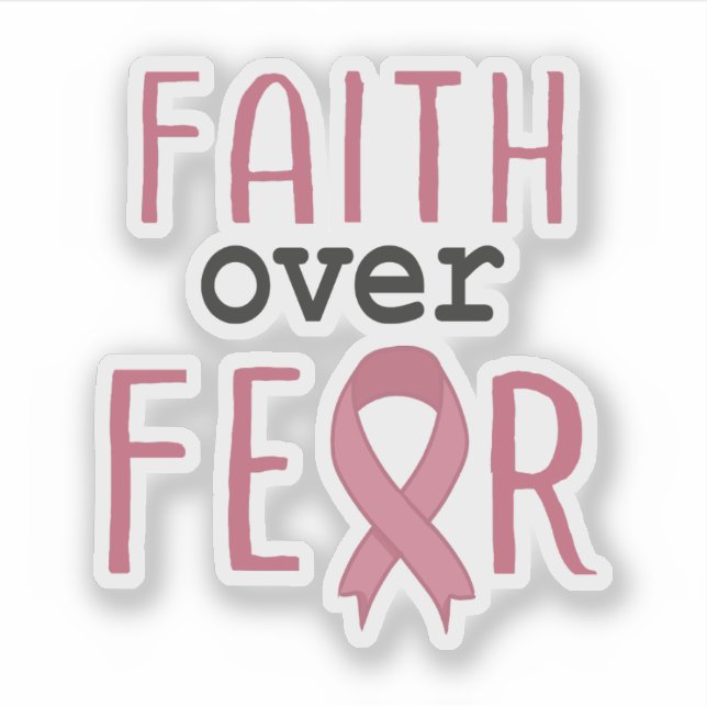Faith Over Fear Breast Cancer Awareness (Front)