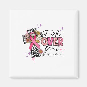 Faith Over Fear Breast Cancer Awareness Christian  Magnet