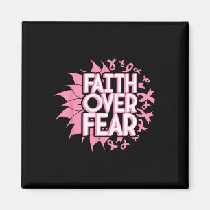 Faith Over Fear Breast Cancer Awareness Christian Magnet