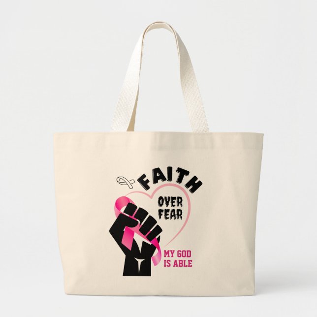 FAITH OVER FEAR Breast Cancer Awareness Large Tote Bag (Front)