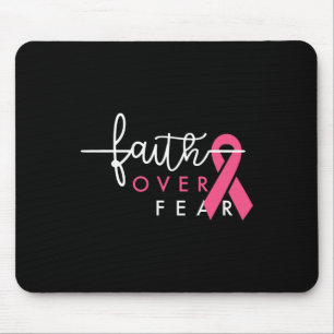Faith Over Fear Breast Cancer Awareness Pink Ribbo Mouse Mat