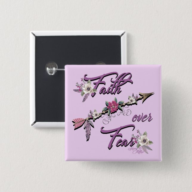 Faith Over Fear Button (Front & Back)