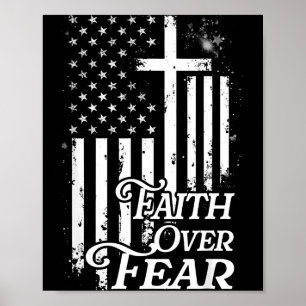 Faith Over Fear Christian American Flag Religious  Poster
