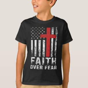 Faith Over Fear Christian American Flag Women Men T-Shirt