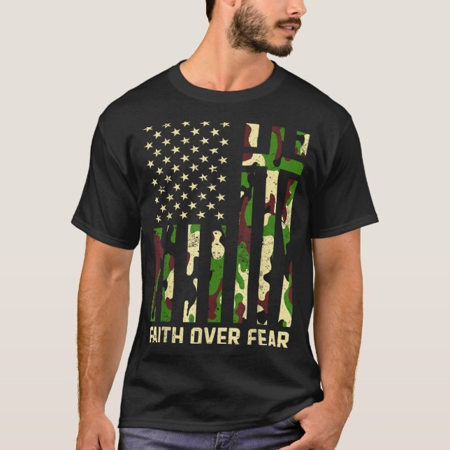 Faith Over Fear Christian Americn Flag Camouflage  T-Shirt (Front)