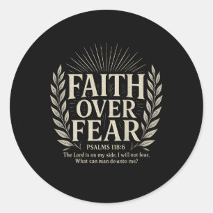 Faith Over Fear Christian  Classic Round Sticker
