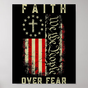Faith Over Fear Christian Cross Usa American Flag  Poster