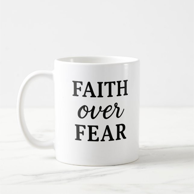 Faith Over Fear – Christian Encouragement Mug (Left)