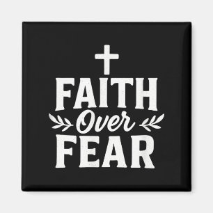 Faith Over Fear Christian Motivational Bible Verse Magnet
