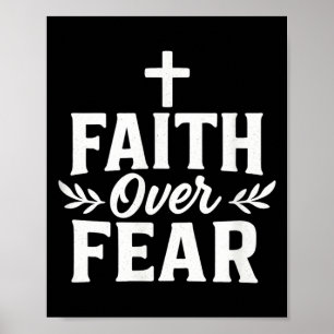 Faith Over Fear Christian Motivational Bible Verse Poster