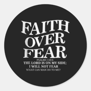 Faith Over Fear Christian (on Back) Inspirational Classic Round Sticker
