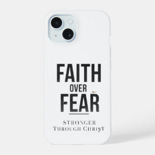 Faith Over Fear Christian Phone Case – Inspiration