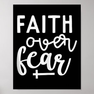 Faith Over Fear Christian Religious Quote Art Fait Poster